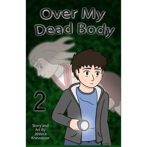 Over My Dead Body, Volume 2