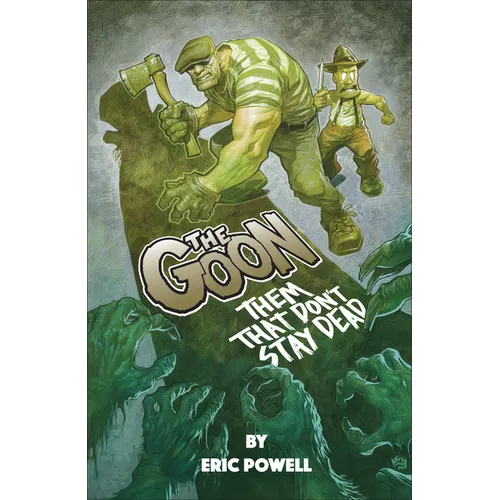 The Goon: Them That Don't Stay Dead