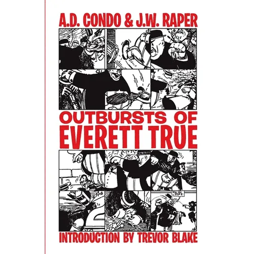 Outbursts of Everett True
