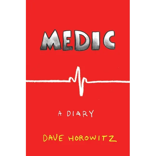 Medic, a Diary