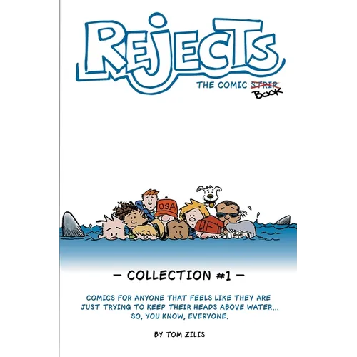 Rejects The Comic Strip: Collection 1