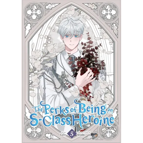 The Perks of Being an S-Class Heroine, Vol. 5