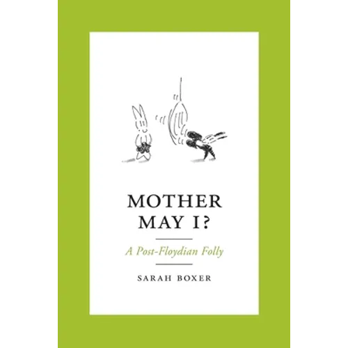 Mother May I?: A Post-Floydian Folly