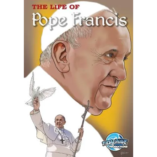Faith Series: The Life of Pope Francis
