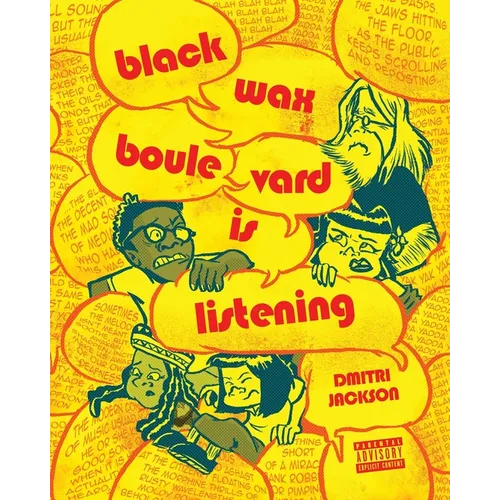 Blackwax Boulevard Is Listening