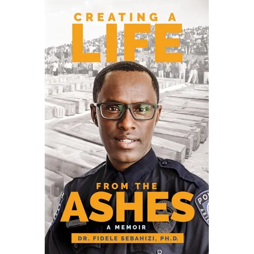 Creating a Life from the Ashes