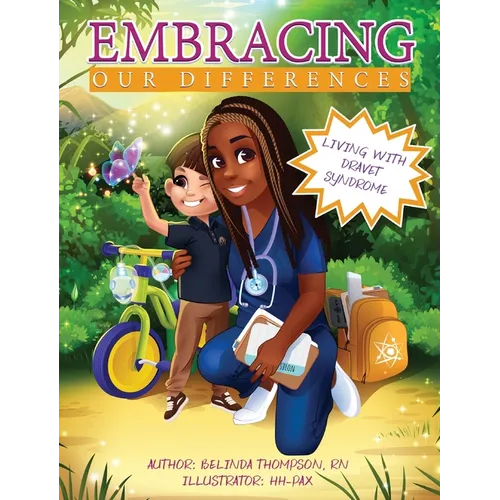 Embracing Our Differences: Living with Dravet Syndrome