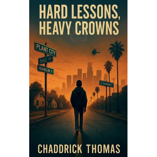 Hard Lessons, Heavy Crowns