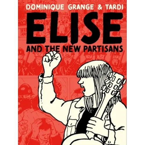Elise and the New Partisans