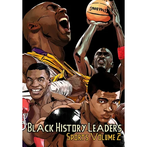 Black History Leaders: Sports 2: Kobe Bryant, Michael Jordan, Muhammad Ali and Mike Tyson