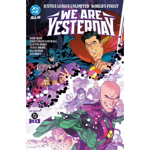 Justice League Unlimited/World's Finest: We Are Yesterday