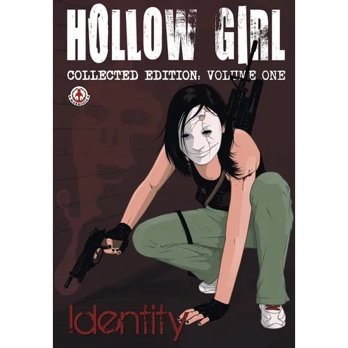 Hollow Girl collected Edition Volume 1 - Identity