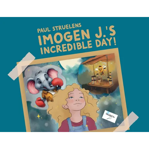 Imogen J.'s Incredible Day!