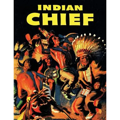 Indian Chief: A Dell Comics Selection