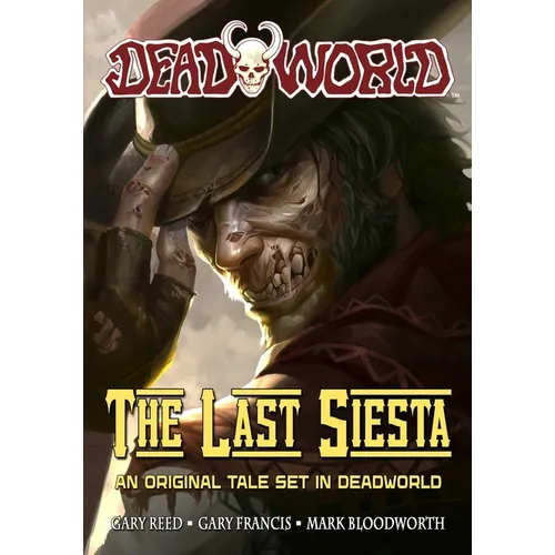 Deadworld: The Last Siesta