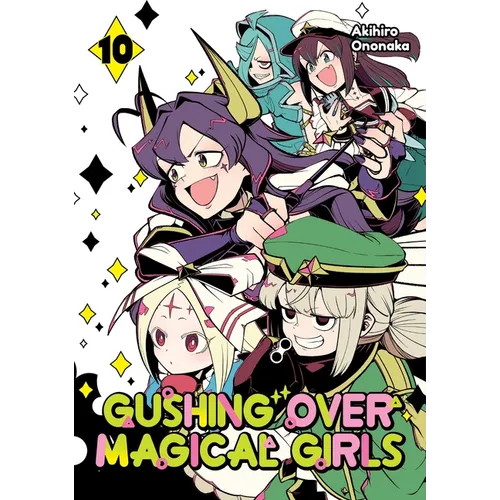 Gushing Over Magical Girls: Volume 10 (Manga)