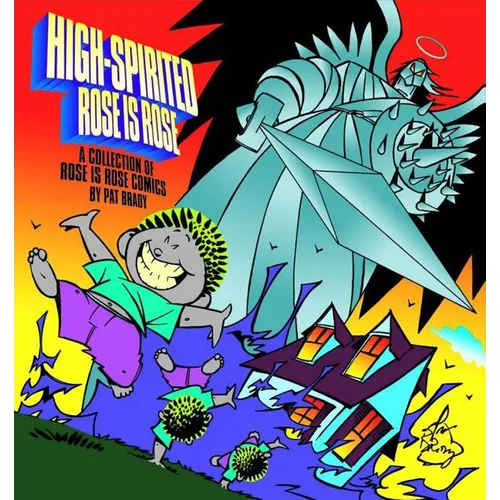 High-Spirited Rose Is Rose: A Collection of Rose Is Rose Comics