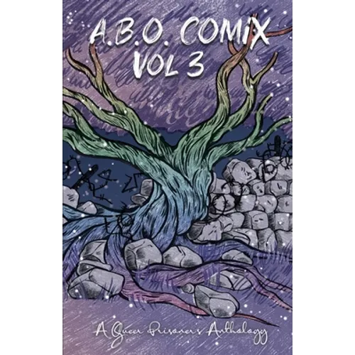 A.B.O. Comix Vol 3: A Queer Prisoner's Anthology