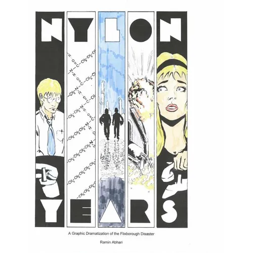 Nylon Years: A Graphic Dramatization of the Flixborough Disaster