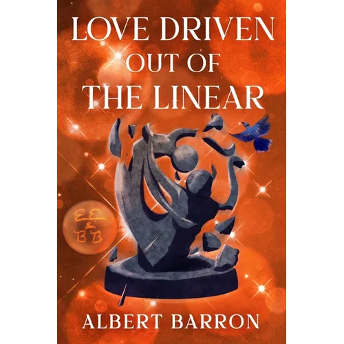 Love Driven Out of the Linear