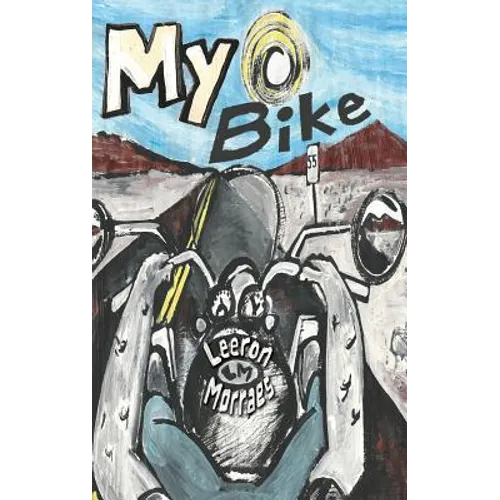 My Bike: A Motorcycle Graphic Novel