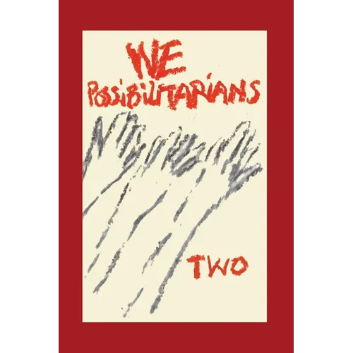 We Possibilitarians Two
