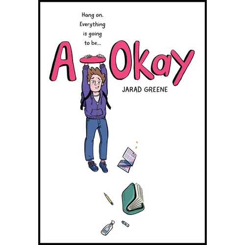 A-Okay: A Graphic Novel