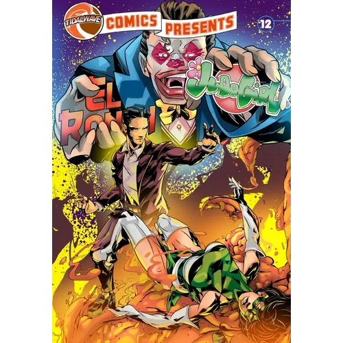 TidalWave Comics Presents #12: Judo Girl and El Ronin
