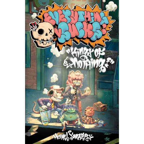 Everything Sucks: Kings of Nothing
