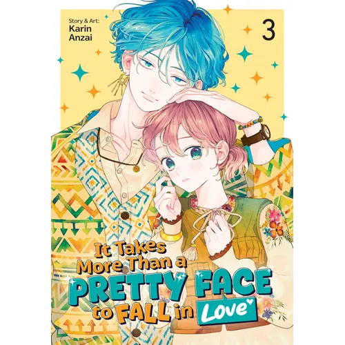 It Takes More Than a Pretty Face to Fall in Love Vol. 3
