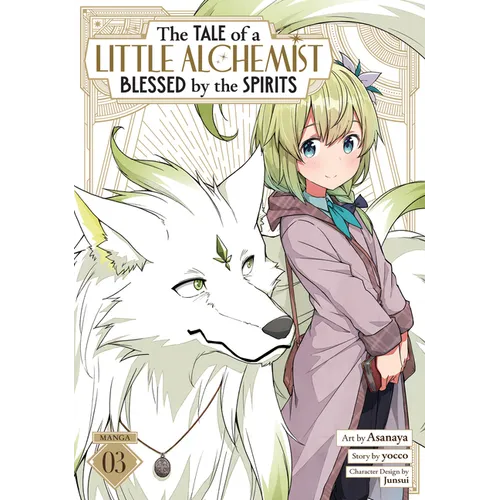 The Tale of a Little Alchemist Blessed by the Spirits (Manga) Vol. 3
