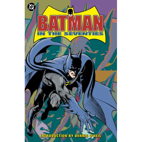 Batman in the Seventies (New Edition)