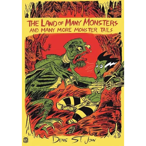 The Land of Many Monsters: And Many More Monster Tails