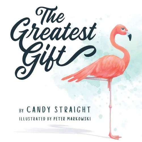 The Greatest Gift