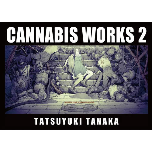 Cannabis Works 2 Tatsuyuki Tanaka Art Book