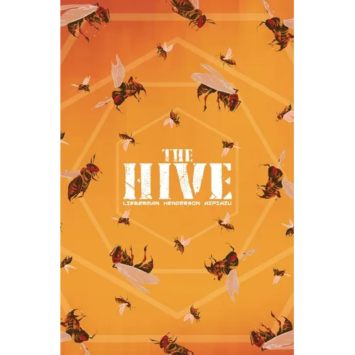 The Hive Volume 1