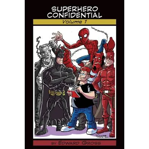 Superhero Confidential - Volume 1