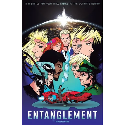 Entanglement: In a battle for your mind, choice is the ultimate weapon