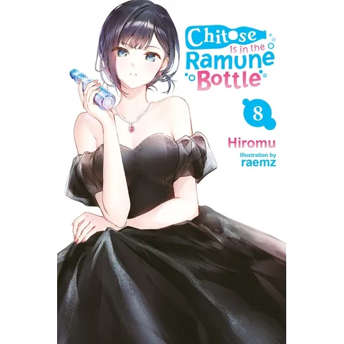 Chitose Is in the Ramune Bottle, Vol. 8