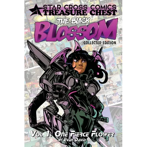 The Black Blossom: Vol 1. One Fierce Flower