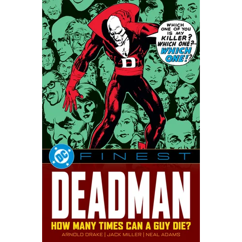 DC Finest: Deadman: How Many Times Can a Guy Die?