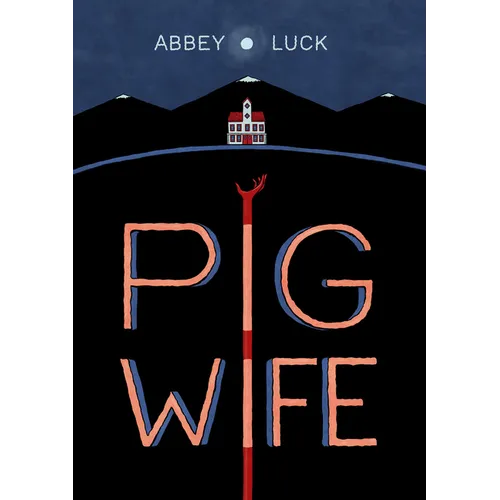 Pig Wife