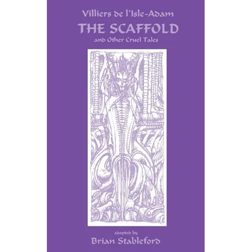 The Scaffold and Other Cruel Tales