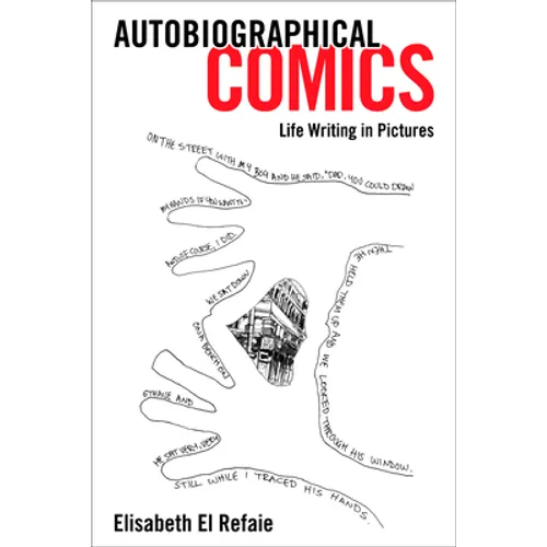 Autobiographical Comics: Life Writing in Pictures