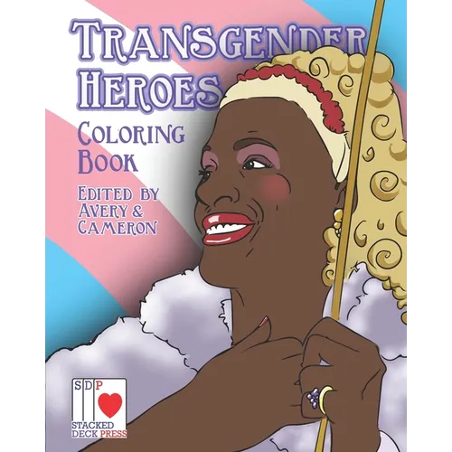 The Transgender Heroes Coloring Book