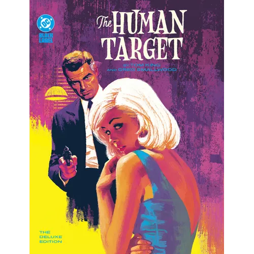 The Human Target by Tom King and Greg Smallwood: The Deluxe Edition
