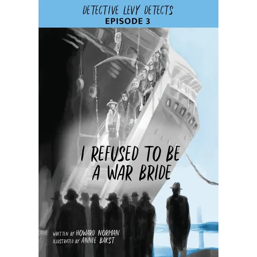 I Refused to Be a War Bride: Detective Levy Detects, Episode 3