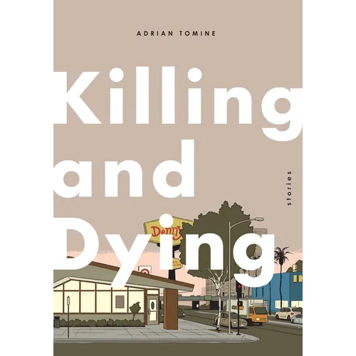 Killing and Dying