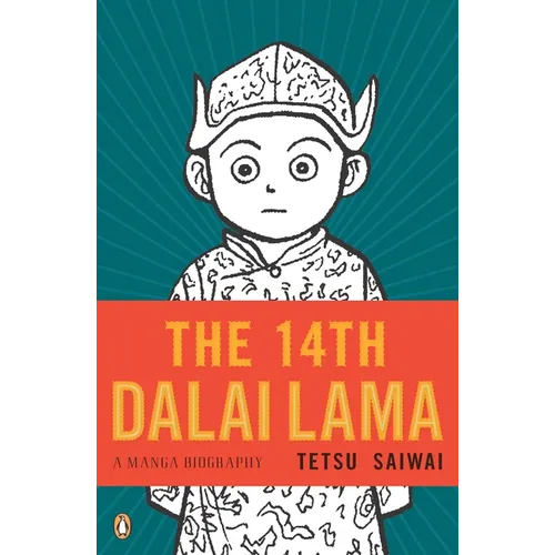 The 14th Dalai Lama: A Manga Biography
