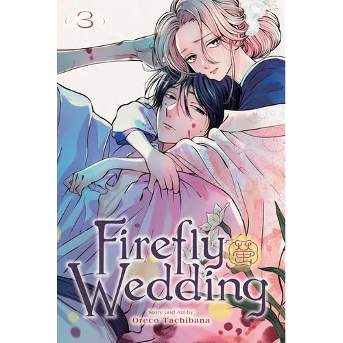 Firefly Wedding, Vol. 3